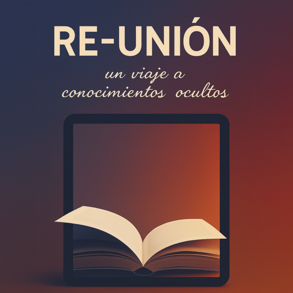 RE-UNIÓN. Manuscrito Original (Versión PDF online)